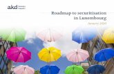 Roadmap to securitisation in Luxembourg · of the relevant underlying securitised assets, or (ii) as a fiduciary property (in the sense of the Luxembourg law of 27 July 2003 on trust