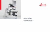Leica DVM6 User Manual DVM6... · These conditions can distort measurements* and micro- graphic images. O In warm and warm-damp climatic zones, ... modules to choose from if you want