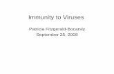 Immunity to Viruses - New Jersey Medical Schoolnjms.rutgers.edu/gsbs/olc/vcd/prot/2008/Fitgerald... · Immunity to Viruses Patricia Fitzgerald-Bocarsly September 25, 2008. The Immune