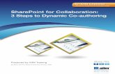 SharePoint for Collaboration: 3 Steps to Dynamic Co-authoring · SharePoint Collaboration: 3 Steps to Dynamic Co-authoring Share This n The point at which a new version takes hold