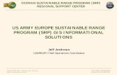 US ARMY EUROPE SUSTAINABLE RANGE PROGRAM (SRP) GIS ...proceedings.ndia.org/jsem2007/3900_andrews.pdf · US ARMY EUROPE SUSTAINABLE RANGE PROGRAM (SRP) GIS INFORMATIONAL SOLUTIONS
