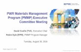 PWR Materials Management Program (PMMP) Executive ...€¦ · PWR Materials Management Program (PMMP) Executive Committee Meeting Date: August 26, ... Tran Chung Luminant Holding