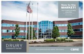 DRURY - LoopNet...working on-site at Drury Corporate Center • Abundant surface lot parking along with 87 covered garage parking spaces with elevator access from the garage to tenant’s