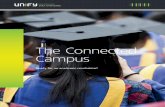The Connected Campus - Unify · automatically, across all devices, networks and applications. Having anywhere access to people, knowledge and information is crucial to today’s connected