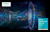 Digitalization Maturity - Siemens...– or as digital – as it is today. Digitalization has found a home in everything from personal devices to complex industrial systems. Our world