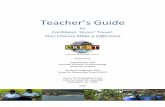 Teachers Guide - Center for Responsible Travel · 2018-06-23 · 2 Caribbean Green Travel –Film Synopsis and Study Guide Center for Responsible Travel, Washington, D.C. ©2016 Introduction