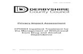 Privacy Impact Assessment - Inpatient treatment for drug ... · DCC Audit Services - will be required to undertake an Information Security Audit and ISO27001:2013 audit of the 3 –