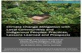 ClimateChangeMitigation with( Local(Communitiesand ......2 Sobrevila, M. (2008). The Role of Indigenous Peoples in Biodiversity Conservation: The Natural and Often The Role of Indigenous