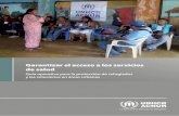 Guía operativa para la protección de refugiados y las ... · de Salud (MdS) para que los refugiados reciban servicios de salud en todos los niveles del sistema de salud pública