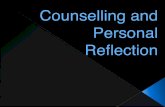 Workshop 12 Counselling and Personal Reflection · Reflecting on and monitoring one's work • Self-reflection in the session • Reviewing › General impression of both client and