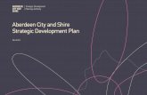 Aberdeen City and Shire Strategic Development Plan · 2 Aberdeen City and Shire Strategic Development Plan - March 2014 1.1 Aberdeen City and Shire is a region of global signiﬁ