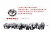 M111 Quality control and traceability - the guarantee for ...€¦ · traceability; the guarantee for reliable product in Cement Manufacturing ... composition and processing throughout