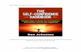 Self-Confidence Toolkit and ompanion Workbook For…€¦ · impact on our self-confidence. Comparing ourselves to others is one way we gain and lose confidence. To be more confidence