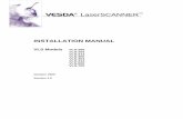 M0158 06 LaserSCANNER Installation Manual€¦ · INSTALLATION MANUAL VLS Models VLS-200 VLS-204 VLS-214 VLS-300 VLS-304 VLS-314 VLS-600 VLS-700 ... VESDAlink, ASPIRE, AutoLearn,