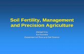 Soil Fertility, Management and Precision Agriculture€¦ · Soil Fertility, Management and Precision Agriculture Michael Cox Soil Scientist Department of Plant and Soil Science.