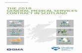 The 2018 General Medical Services Contract In Scotland · General Medical Services contract due to take effect in 2018. This document is intended primarily to provide an accessible