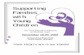 Supporting Families with Young Children · 2016-02-26 · The Supporting Families with Young Children Conference is a means of bringing people ... You will delight in the books, ...