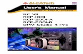 RC V3 RCP-1001 RCP-2001-A RCP-2001-B BPM Studio 4 Pro · BPM Studio Introduction Congratulations to your purchase of BPM Studio! With BPM Studio software and control units from ALCATech,