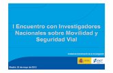 Madrid, 23 de mayo de 2012 - DGT · Líneas estratégicas 2012 -2016. 6. Priorización de la Investigación. 7. Procedimientos y criterios de contratación. 8. Propuestas 2012. ...