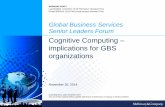 Cognitive Computing implications for GBS organizations · McKinsey & Company | 4 GBS and shared services have been investing in automation to enable global delivery and scale, but