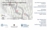 Early onset dementia: an experience Carlos Alberto Cano ......Early onset dementia: an experience towards the future. 9. th. Global Health Conference. May 7-9, 2019. Innovative Results.