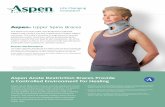 Aspen Upper Spine Braces · Aspen Acute Restriction braces provide significant motion restriction by acting as a kinematic restrictor, 2 for patients needing support for healing,