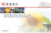 China Merchants Bank Co., Ltd. 2012 Results …...Forward-Looking Statement Disclaimer This presentation and subsequent discussions may contain forward-looking statements that involve
