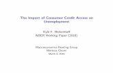 The Impact of Consumer Credit Access on …mkredler/ReadGr/GhomiOnHerkenhoff18.pdfThe Impact of Consumer Credit Access on Unemployment Kyle F. Herkenho NBER Working Paper (2018) Macroeconomics