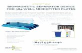 BIOMAGNETIC SEPARATOR DEVICE FOR 384 WELL MICROTITER PLATES - Dexter Magnetic … · 2019-06-07 · DEXTER MAGNETIC TECHNOLOGY 1050 Morse Avenue Elk Grove Village, IL 60007 dextermag.com