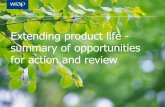 Extending product life - summary of opportunities for ... Product life... · 5. Juice, 1000ml orange juice with bits Actual life 7-14 days Open Life 2 day Total life 16-21 days Up