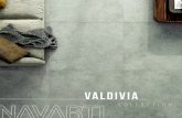 VALDIVIA - Navarti · Valdivia_ Descubre VALDIVIA. Texturas sutiles y colores nórdicos caracterizan a esta sofisticada colección. Su extensa variedad de formatos, piezas especiales