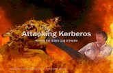 Attacking Kerberos: Kicking the Guard Dog of Hades ©2014 ......Attacking Kerberos: Kicking the Guard Dog of Hades –©2014 Tim Medin - @timmedin 10 Here is some stuff I can't read,