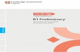 B1 Preliminary - Cambridge Assessment English...B1 Preliminary is an English language exam at Level B1 of the Common European Framework of Reference (CEFR). There isn’t a specific