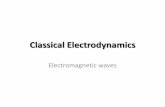 Electromagnetic waves - Wydział Fizyki Politechniki ...danielb/EMwaves_part1.pdf · fields and electromagnetic waves. • A changing magnetic field produces an electric field •