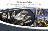 Offshore & Onshore RIG Cables - General Cable · their design integrity in the most performance-demanding environments. General Cable’s CCW® Arctic-Armor Fieldbus, Category 5e