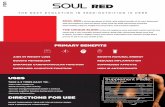 THE NEXT EVOLUTION IN SEED-NUTRITION IS HERE Red Fact... · 2018-12-19 · RED THE NEXT EVOLUTION IN SEED-NUTRITION IS HERE SOUL RED is all the goodness of SOUL with added benefits