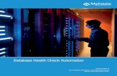 Database Health Check Automation - Mphasis · Database Health Check Automation Mphasis 5 This report shows error-free databases, transactions, subsystem connectivity and recon for
