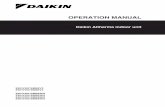 OPERATION MANUAL - Daikin...Operation manual 3 EKHVH/X016BB6V3 + EKHVH/X016BB6+9WN Daikin Altherma indoor unit 4PW64332-1 – 07.2010 4. OPERATING THE UNIT 4.1. Introduction The heat