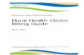 Rural Health Clinics Billing Guide · 4/1/2017  · Rural Health Clinics . Billing Guide . April 1, 2017 . Every effort has been made to ensure this guide’s accuracy. If an actual