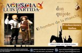 DIRECCION: Luis Miguel Vallesagencialuispartida.com.mx/wp-content/uploads/2017/12/DON...DIRECCION: Luis Miguel Valles Posteriormente Don Quijote y su escudero se dirigen a una posada