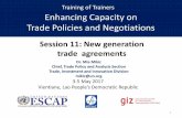 Enhancing Capacity on Trade Policies and Negotiations · –elimination of tariffs (and other measures) in goods’ trade*, –on substantially all trade –in a reasonable period