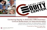 Centering Equity in Educator Effectiveness: Critical Reflections on … · 2019-12-14 · Centering Equity in Educator Effectiveness: Critical Reflections on Intersectionality American