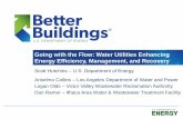 Going with the Flow: Water Utilities Enhancing · 2017-11-07 · 2_Title Slide Going with the Flow: Water Utilities Enhancing Energy Efficiency, Management, and Recovery Scott Hutchins
