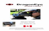 DragonEye Operator Manual€¦ · The DragonEye Speed LIDAR® is a high performance electro-optical product providing accurate speed and distance measurements custom designed for