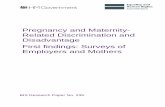 Pregnancy and Maternity-Related Discrimination and Disadvantage · 2015-10-06 · investigate the prevalence and nature of pregnancy discrimination and disadvantage in the workplace.