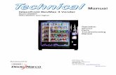Glassfront BevMax 3 Vender - D&S Vending, Inc. · refrigeration compartment of the cabinet, or in front of the evaporator and condenser coils. a door mounted, motor driven 2 point