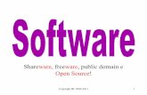 Shareware, freeware, public domain e Open Source!...Title Shareware Freeware Public Domain Software Author bc Created Date 4/10/2013 5:16:27 PM