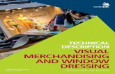 TECHNICAL DESCRIPTION VISUAL MERCHANDISING AND …...A visual merchandiser creates window and interior displays in shops and department stores thus is ... 1.3 ASSOCIATED DOCUMENTS