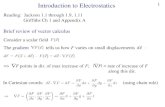Introduction to Electrostaticsphysics.gmu.edu/~joe/PHYS685/Topic1.pdfIntroduction to Electrostatics Reading: Jackson 1.1 through 1.9, 1.11 Griffiths Ch 1 and Appendix A