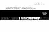 ThinkServer RD340 and RD440 Operating System Installation ...€¦ · Installing the Microsoft Windows Server 2008 operating system and drivers . . . . . . . . . 4 ... ii ThinkServer